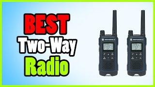 Best Two-Way Radio Review 2022 || No Cell Tower Needed