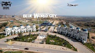 Blue World City Chakri Road | Detailed Tour | Drone Shots