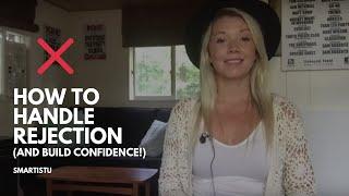 How To Handle Rejection And Build Confidence