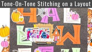 Tone-On-Tone Stitching on a Scrapbook Layout