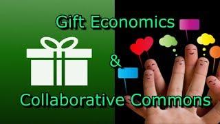 FoRBEs - EP 5: Gift Economics & The Collaborative Commons