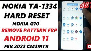 Nokia TA-1334 Hard Reset CM2 Nokia G10 Pattern Frp unlock Android 11 latest security