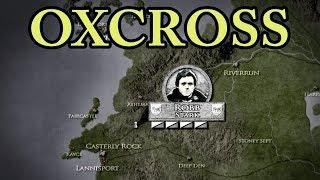 Game of Thrones: War of the Five Kings & Battle of Oxcross 299 AC