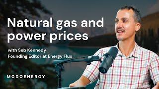 Natural gas and power prices - Transmission ( Seb Kennedy : Founding Editor at Energy Flux)