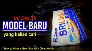 Gila..!!!  Modal Kecil Sudah Sekeren ini..??? // How to Make a Neon Box with Clear Acrylic