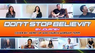 Don't Stop Believin' by Journey | Cover By: Heart of God Church Worship Team