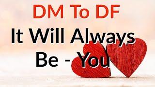 DM To DF - The Karmic Partner Is Not Number One