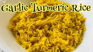 Easy garlic turmeric rice Recipe | Papay Bread ATBP