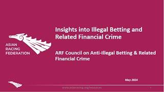 Asian Racing Federation Council Insights into Illegal Betting and Related Financial Crime