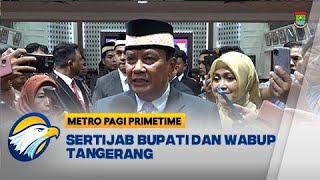 Sertijab Bupati dan Wakil Bupati Tangerang - [Metro Pagi Primetime]