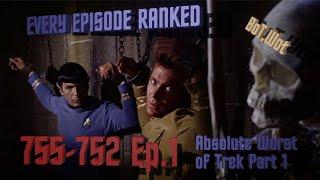 The Absolute Worst of Trek(Part 1) | Best of Trek,Worst of Trek