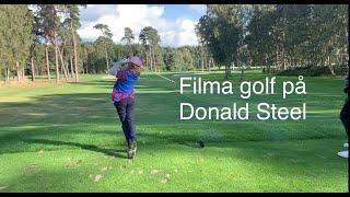 Filma Golf: Donald Steel Course på Barsebäck GCC där vi spelar med en gäst! Överraskning på slutet!!