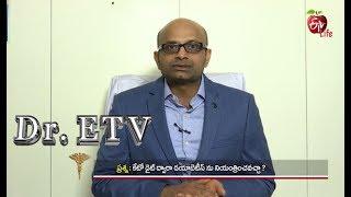 Keto Diet -Diabetes | Dr ETV | 04th December 2018 | డాక్టర్ ఈటీవీ