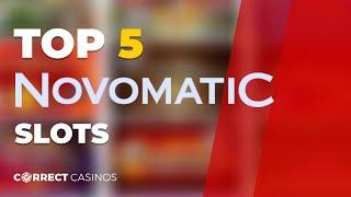 Best 5 Novomatic Games to try