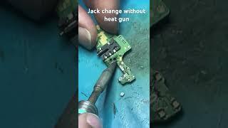 Jack change without heat gun#mobilesoftware#repairhacks#smartphone #programtowargaya#techrepair