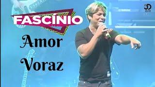 11 - Amor Voraz (Fascínio DVD 2012)