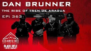 Dan Brunner - The Rise of Tren de Aragua