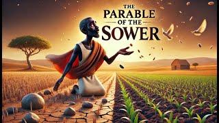 Why Faith Fails: Lessons from the Parable of the Sower |  Animated Bible Stories