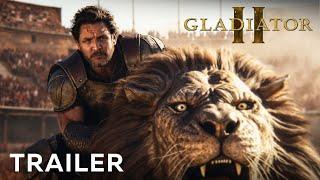 GLADIATOR 2 – Trailer (2024) Pedro Pascal, Denzel Washington | Paramount Pictures