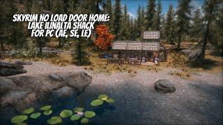 Lake Ilinalta Shack, A Skyrim No Load Door Home for PC (AE, SE, LE)