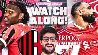 LIVERPOOL VS AC MILAN LIVE STREAM WATCHALONG! CHAMPIONS LEAGUE LIVE STREAM WATCHALONG!