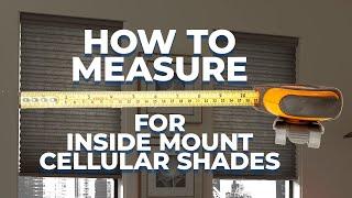 How to Measure Windows for Inside Mount Cellular Shades | Blinds.com