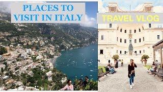 Where to visit in Italy | ROME , AMALFI COAST , TUSCANY | GARETTE AVELINO