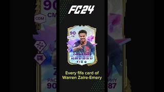 Every fifa card of Warren Zaire-Emery from fc24-25#shorts #football #fifa #fut #fc25 #zaireemery