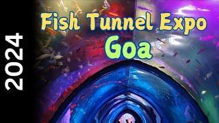 Fish Tunnel Expo in Vasco Goa 2024 |#goa #fishtunnel #fishtunnelexpo | SIDGOA