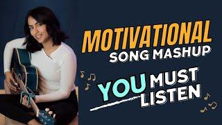 Motivational songs mashup | Niveta Dhingra| Best motivational  songs | self help songs #motivation