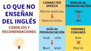 Lo que no enseñan del inglés (consejos y práctica)