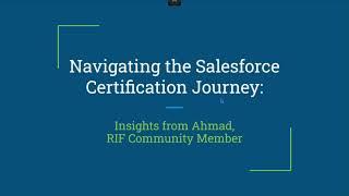 Insights from Navigating the Salesforce Certification Journey