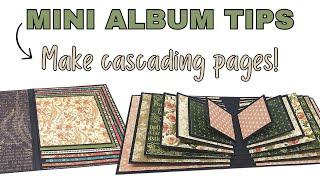 Mini Album Tip 3:  Cascading Album Pages