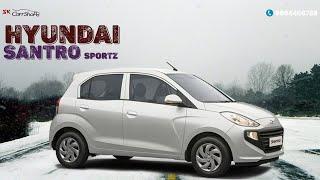 SK CARRSHOPE|HYUNDAI NEW SANTRO|NEW SANTRO|USED CARS|COIMBATORE|SK CARRSHOPE