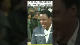 prophet tb joshua motivational quote:HOW MUCH DO YOU NEED GOD