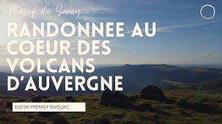 RANDONNEE EN BIVOUAC EN AUVERGNE: 60km en deux jours dans le Massif du Sancy (notre toute première)