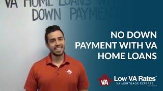 How a VA home loan with no down payment works