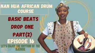 African Drum Course EP16 Basic Beats (Drop One 2) 非洲鼓课堂 第十六章:基本节拍 (Drop One2 )