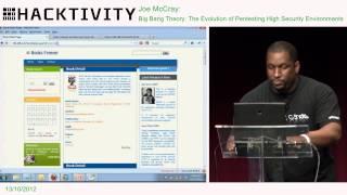 Hacktivity 2012 - Joe McCray - Big Bang Theory - Pentesting high security environments