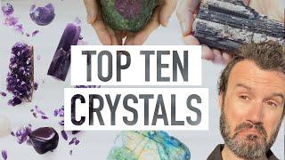 Top 10 Crystals for Crystal Healing