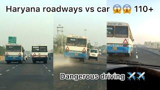 Haryana roadways vs Car Race | 110+ speed