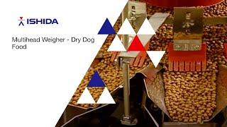 Ishida Multihead Weigher: Application: Dry Pet Food.