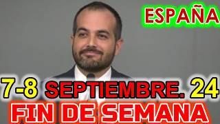 Reunion Fin de Semana | 7-8 Septiembre 2024 | ESPAÑA