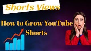 How to viral short videos on YouTube || How to grow shorts on youtube