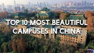 Top 10 Most Beautiful Universities in China