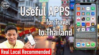 Travel to Thailand Apps for Tourists and Expats; You MUST have in your