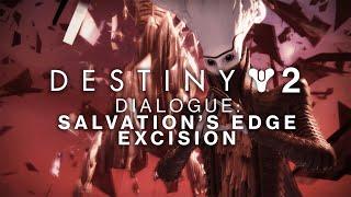 Destiny 2 - Witness Dialogue (Salvation's Edge & Excision)