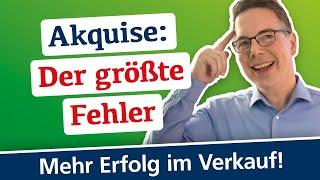 Wieso Neukundenakquise häufig scheitert - Verkaufstrainer Oliver Schumacher