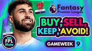 FPL GW9 TRANSFER TIPS! | Buy, Sell, Keep & Avoid for Gameweek 9 | Top Picks Tier List 2024/25! ⭐