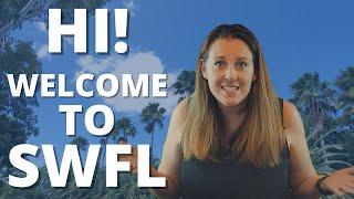 Moving to Fort Myers Florida? Welcome to SWFL!